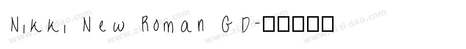 Nikki New Roman GD字体转换